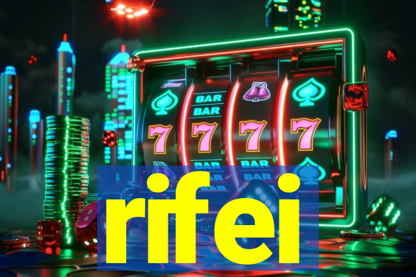 rifei