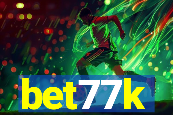 bet77k