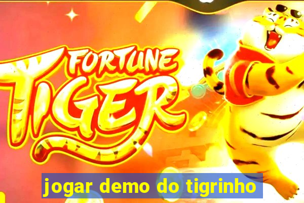 jogar demo do tigrinho