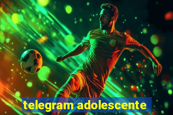 telegram adolescente