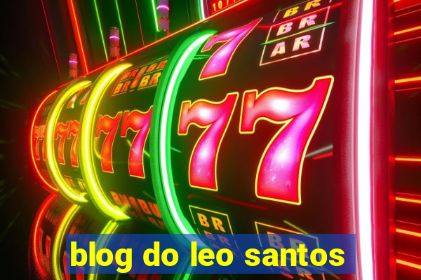 blog do leo santos