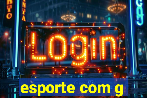 esporte com g