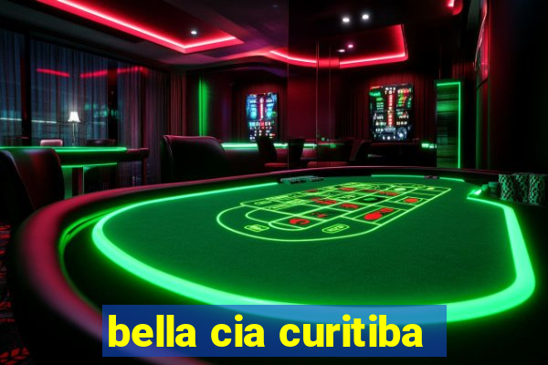 bella cia curitiba