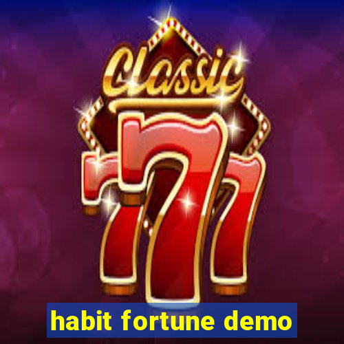 habit fortune demo