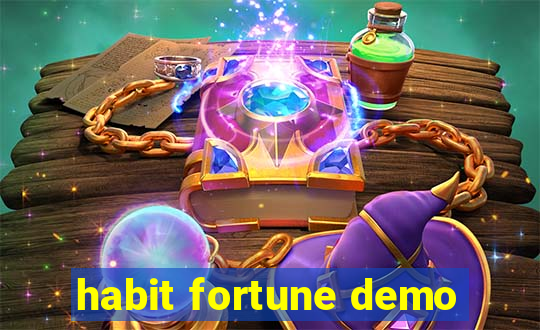 habit fortune demo