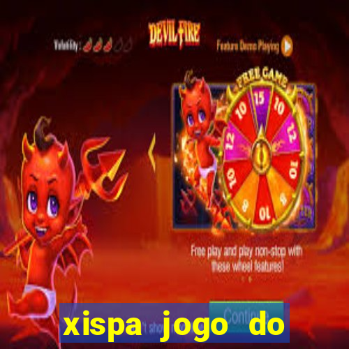 xispa jogo do bicho tabela