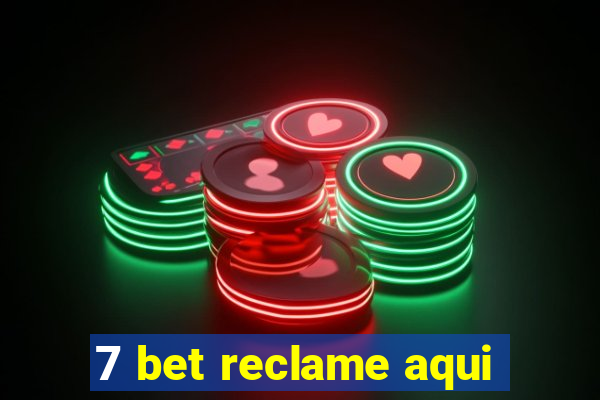 7 bet reclame aqui