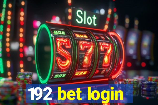 192 bet login