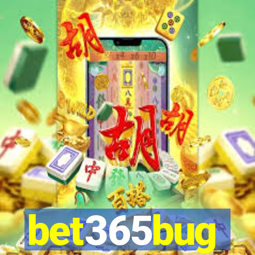 bet365bug