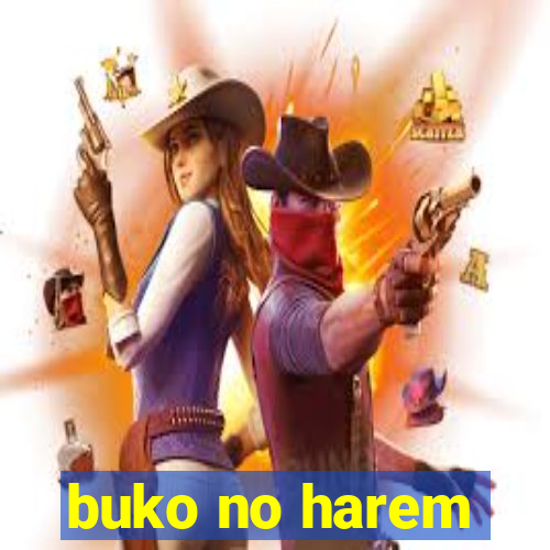 buko no harem