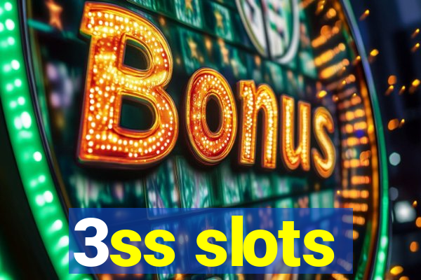 3ss slots