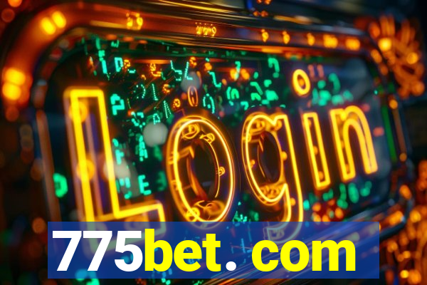 775bet. com