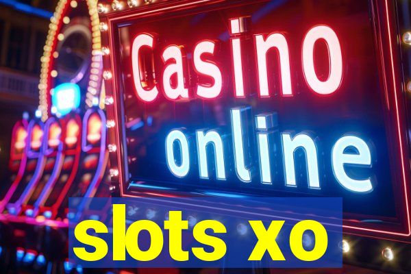 slots xo