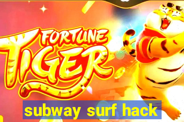 subway surf hack