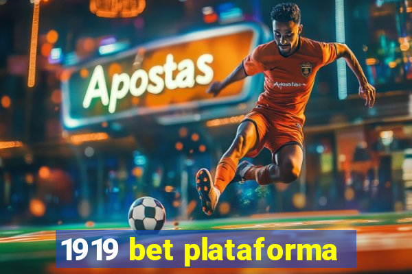 1919 bet plataforma