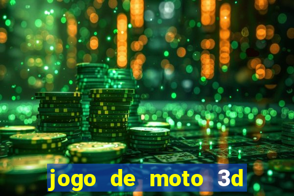 jogo de moto 3d de grau