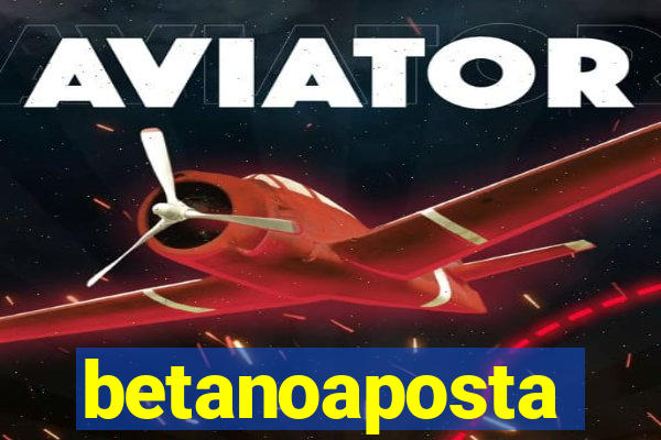 betanoaposta