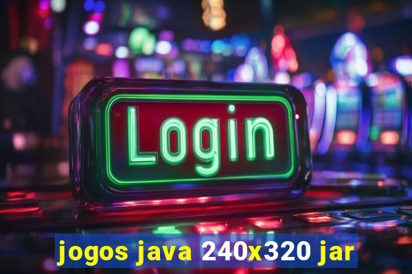 jogos java 240x320 jar