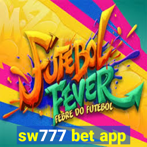 sw777 bet app