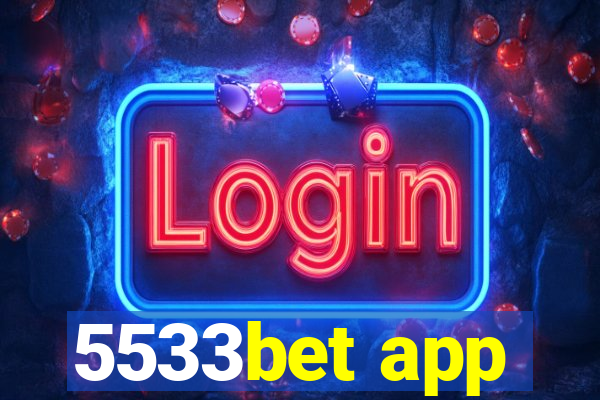 5533bet app