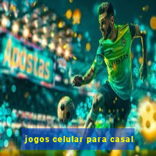 jogos celular para casal