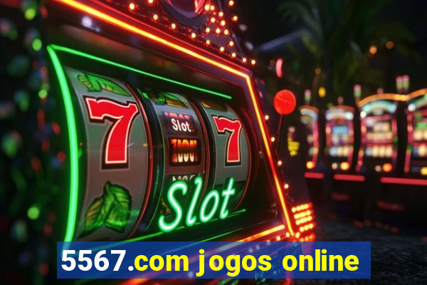 5567.com jogos online