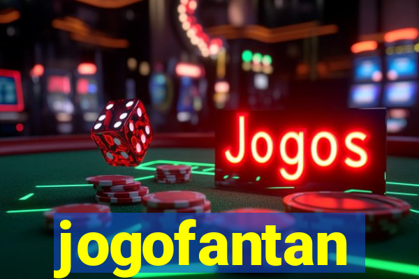 jogofantan