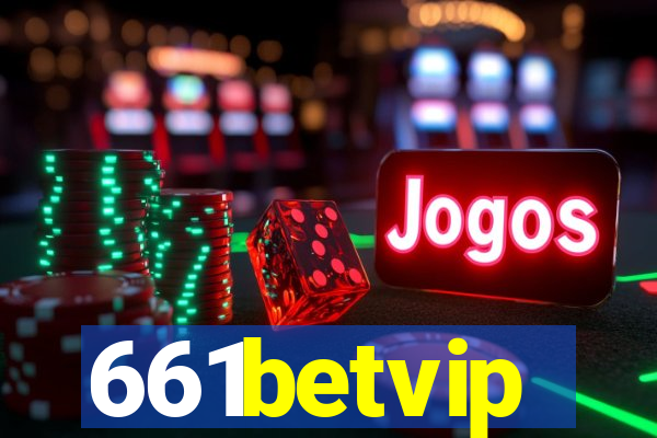 661betvip