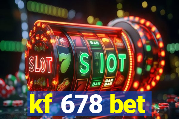 kf 678 bet