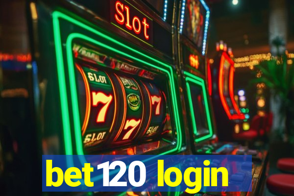 bet120 login