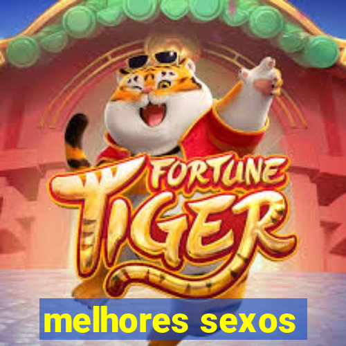 melhores sexos