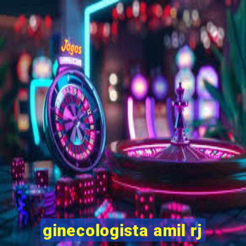 ginecologista amil rj