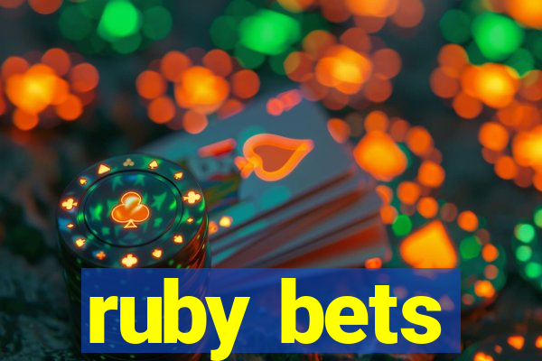 ruby bets