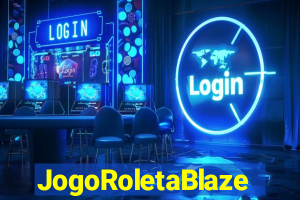 JogoRoletaBlaze