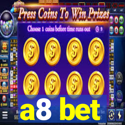 a8 bet