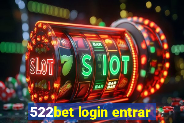 522bet login entrar