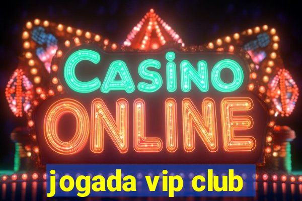 jogada vip club