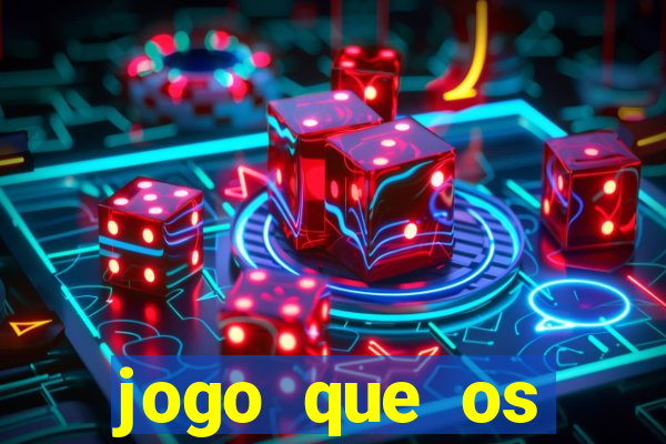 jogo que os famosos jogam para ganhar dinheiro