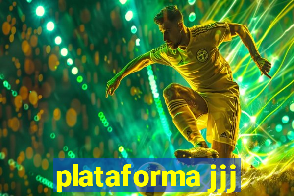 plataforma jjj