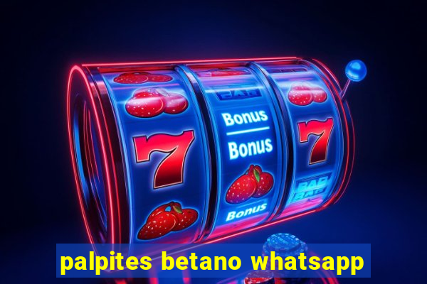 palpites betano whatsapp