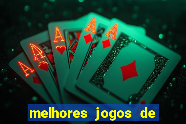 melhores jogos de ganhar dinheiro de verdade