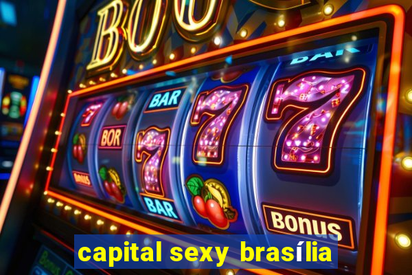 capital sexy brasília