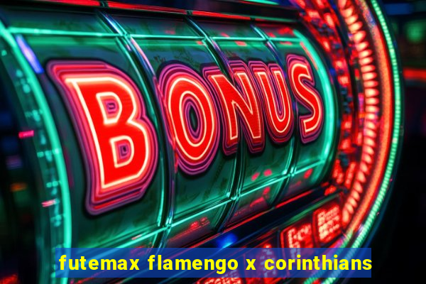 futemax flamengo x corinthians