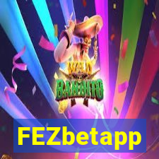 FEZbetapp