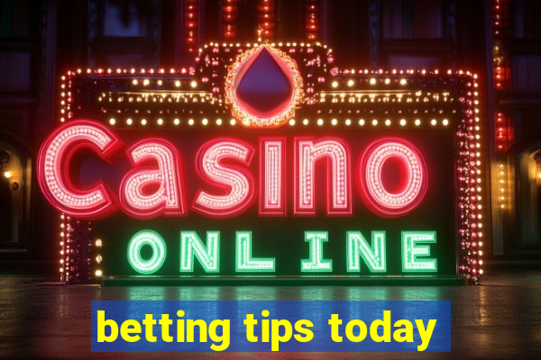 betting tips today