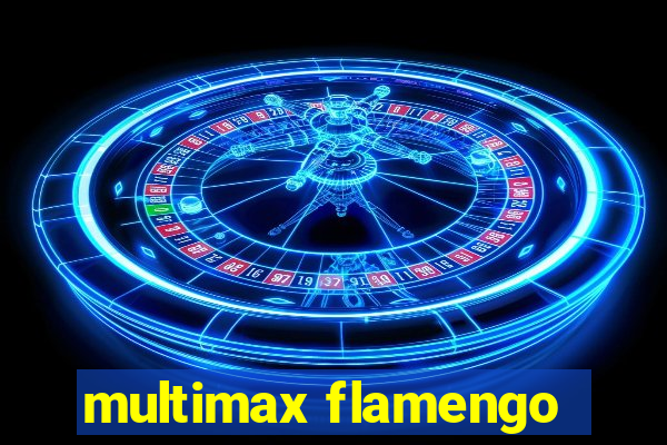 multimax flamengo