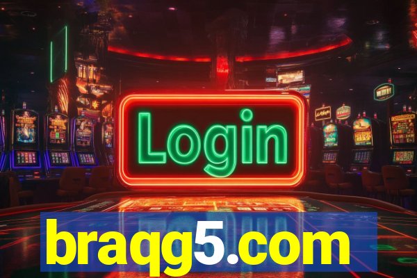 braqg5.com