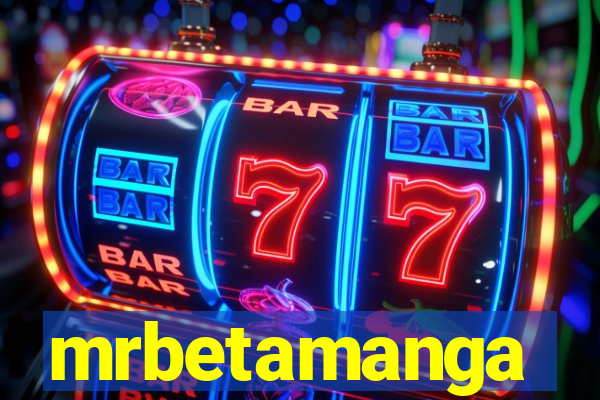 mrbetamanga