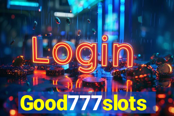 Good777slots