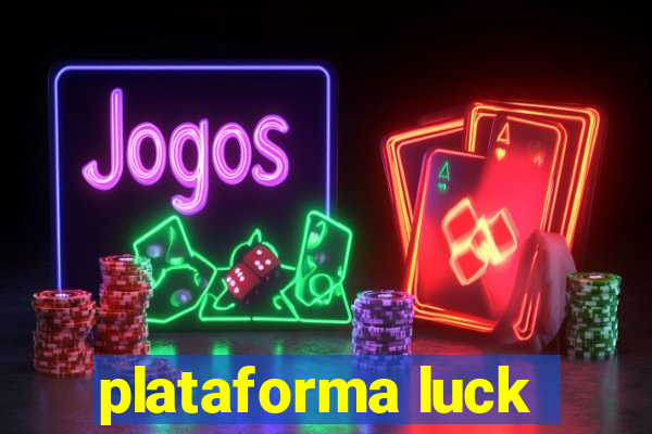 plataforma luck